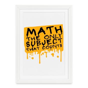 Math The Only Subject That Counts Nerd Mathe Logo - Framed poster (27 × 37 cm) - white - Front