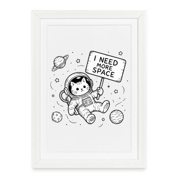 J’ai besoin de plus de liberté. Chat dans l’espace. - Affiche encadrée (27 × 37 cm) - blanc - Devant