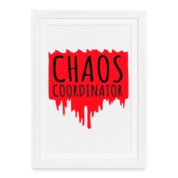 Coordinateur du Chaos Titre drôle Parents Teacher Logo - Affiche encadrée (27 × 37 cm) - blanc - Devant
