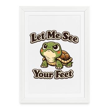 Montre-moi tes pieds – Tortue - Affiche encadrée (27 × 37 cm) - blanc - Devant