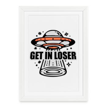 Citation drôle d’enlèvement d’OVNI extraterrestre qui entre dans l’OVNI - Affiche encadrée (27 × 37 cm) - blanc - Devant
