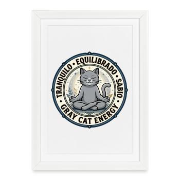 Zen Gray Cat Energy - Framed poster (27 × 37 cm) - white - Front
