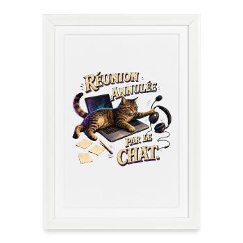 Réunion annulée par le chat - Affiche encadrée (27 × 37 cm) - blanc - Devant