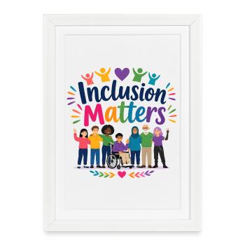 Inclusion is important – Special education – Freundli - Framed poster (27 × 37 cm) - white - Front