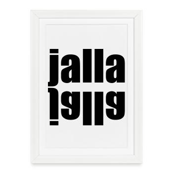 Jalla jalla | schnell schnell - Framed poster (27 × 37 cm) - white - Front