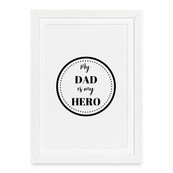 My Dad is my Hero - Framed poster (27 × 37 cm) - white - Front