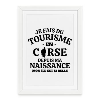 Corse, touriste, fierté Corse - Affiche encadrée (27 × 37 cm) - blanc - Devant