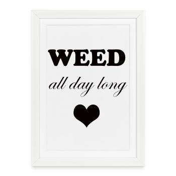 Weed All Day Long Heart - Gerahmtes Poster (27 × 37 cm) - Weiß - Vorne