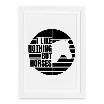 I Like Horses - Framed poster (27 × 37 cm) - white - Front