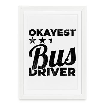 Mediocre bus driver - Framed poster (27 × 37 cm) - white - Front