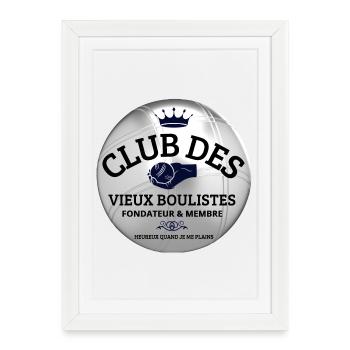 pétanque, fan de pétanque, bouliste - Affiche encadrée (27 × 37 cm) - blanc - Devant