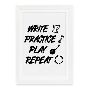 Write Practice Play Repeat - Framed poster (27 × 37 cm) - white - Front