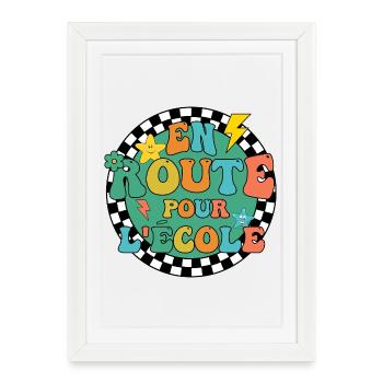 En Route Pour l'Ecole Rentrée Scolaire Idée Cadeau - Affiche encadrée (27 × 37 cm) - blanc - Devant