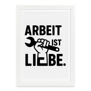 work is love - Framed poster (27 × 37 cm) - white - Front