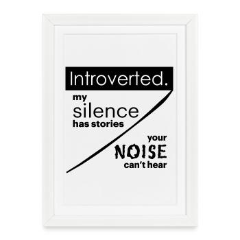 Introverted. Silence – noise. - Framed poster (27 × 37 cm) - white - Front