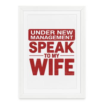 Sous la nouvelle direction Parler à ma femme - Affiche encadrée (27 × 37 cm) - blanc - Devant