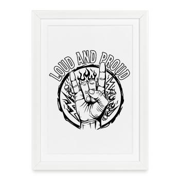 LOUD AND PROUD - Metal black - Framed poster (27 × 37 cm) - white - Front