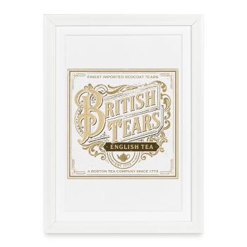 British Tears, fondé en 1773, Boston Tea Party - Affiche encadrée (27 × 37 cm) - blanc - Devant