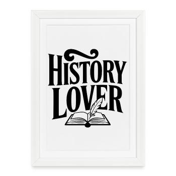 Amateur d’histoire - Affiche encadrée (27 × 37 cm) - blanc - Devant