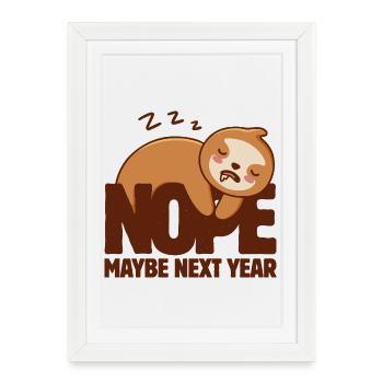 Maybe Next Year  - Framed poster (27 × 37 cm) - white - Front