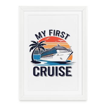 My First Cruise - Framed poster (27 × 37 cm) - white - Front