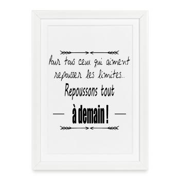 Repoussons les limites ! - Affiche encadrée (27 × 37 cm) - blanc - Devant