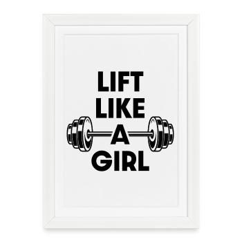 Lift like a girl - Framed poster (27 × 37 cm) - white - Front