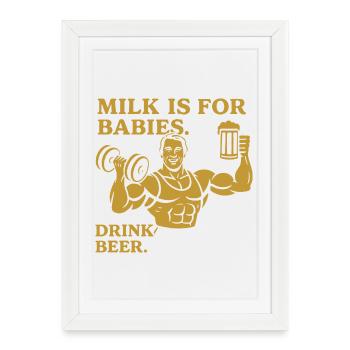 Bold Manly Drink Quote Design - Framed poster (27 × 37 cm) - white - Front