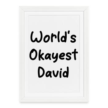 World's okayest David - Framed poster (27 × 37 cm) - white - Front