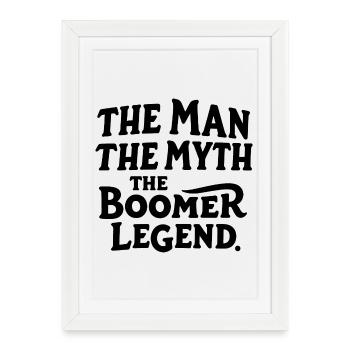 The Man The Myth The Boomer Legend Proud Boo - Framed poster (27 × 37 cm) - white - Front