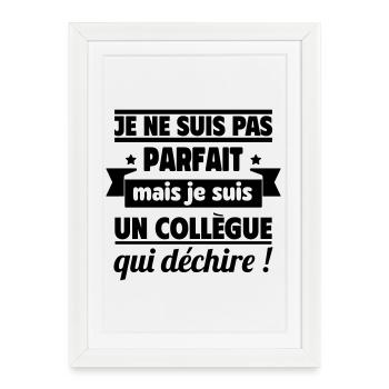 Collègue Qui Déchire Humour Travail - Affiche encadrée (27 × 37 cm) - blanc - Devant