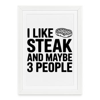 J’aime le steak et peut-être trois personnes - Affiche encadrée (27 × 37 cm) - blanc - Devant