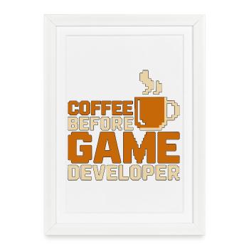 Game Developer Coffee Game Programmer Coffee Lover - Framed poster (27 × 37 cm) - white - Front