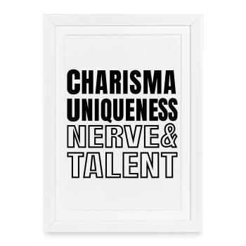 Charisma Uniques Nerve and Talent Text Quote SVG - Affiche encadrée (27 × 37 cm) - blanc - Devant