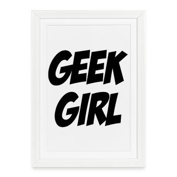 Geek Girl - Affiche encadrée (27 × 37 cm) - blanc - Devant