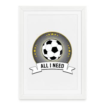 TOUT CE DONT J’AI BESOIN | Emblème du football - Affiche encadrée (27 × 37 cm) - blanc - Devant