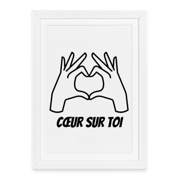 coeur sur toi, amoureux, amoureuse, coup de foudre - Affiche encadrée (27 × 37 cm) - blanc - Devant