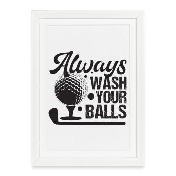 Golf - Lavez toujours vos balles - Affiche encadrée (27 × 37 cm) - blanc - Devant