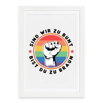 ARE WE TOO COLOURFUL - ARE YOU TOO BROWN - AGAINST THE RIGHT - Framed poster (27 × 37 cm) - white - Front