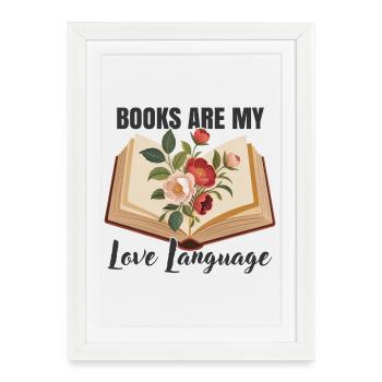 Les livres sont mon langage de l’amour - Affiche encadrée (27 × 37 cm) - blanc - Devant
