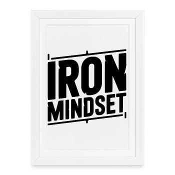 Iron Mindset - Framed poster (27 × 37 cm) - white - Front
