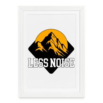 Less Noise | Minimalist outdoor graphic - Framed poster (27 × 37 cm) - white - Front