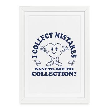 Je collectionne les erreurs – Dicto rétro comique flirt - Affiche encadrée (27 × 37 cm) - blanc - Devant