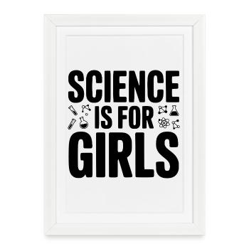 La science, c’est pour les filles - Affiche encadrée (27 × 37 cm) - blanc - Devant