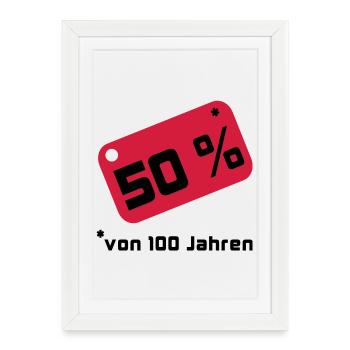 50% ... 100 années - Affiche encadrée (27 × 37 cm) - blanc - Devant