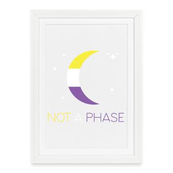 LGBTQ Pride Month - Not a Phase - Non-Binary - Framed poster (27 × 37 cm) - white - Front