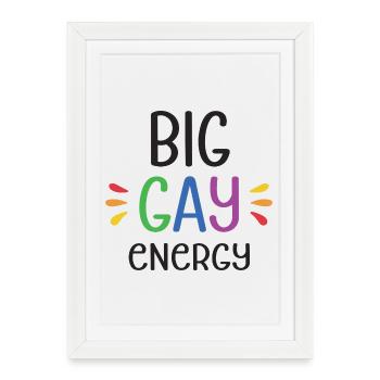 Mois de la fierté LGBTQ - Big Gay Energy - Affiche encadrée (27 × 37 cm) - blanc - Devant