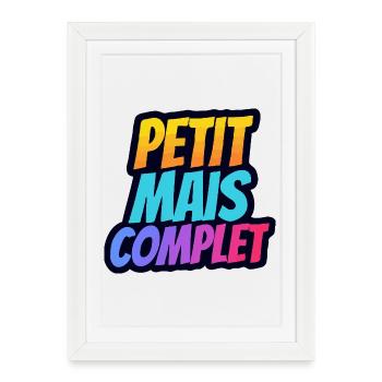 Petit mais complet - Framed poster (27 × 37 cm) - white - Front