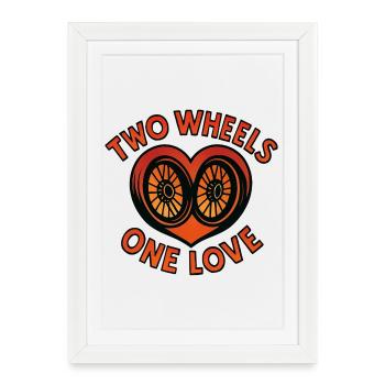 Two Wheels One Love - Moto - Motard - Affiche encadrée (27 × 37 cm) - blanc - Devant