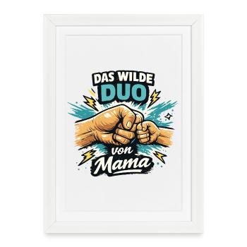 Das wilde Duo von Mama Mutter Kind Power Papa - Gerahmtes Poster (27 × 37 cm) - Weiß - Vorne